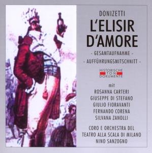 L Elisir d Amore (GA live 1957) - Sanzogno / Carteri/Di Stefano / Fioravanti / Corena - Musik - CANTUS LINE - 4032250107532 - 5. maj 2008
