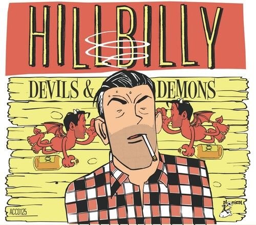 Cover for Hillbilly Devils and Demons / Various · Hillbilly Devils And Demons (CD) (2022)