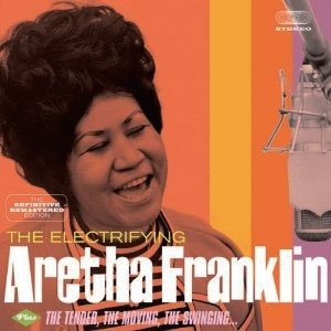 Cover for Aretha Franklin · The Electrifying + the Tender. the Moving. the Swingig +4 (CD) [Japan Import edition] (2014)