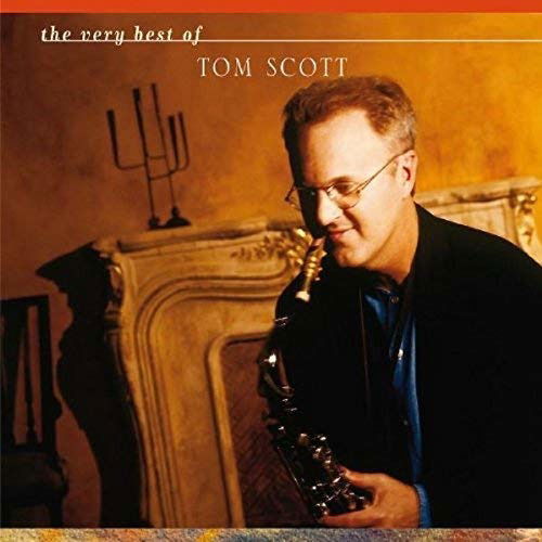 Very Best Of Tom Scott - Tommy Scott - Music - UNIVERSAL - 4988031289532 - August 22, 2018