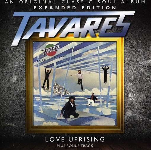 Cover for Tavares · Love Uprising (CD) [Bonus Tracks edition] (2012)
