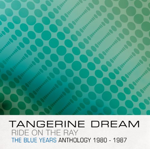 Cover for Tangerine Dream · Ride on the Ray (CD) (2011)