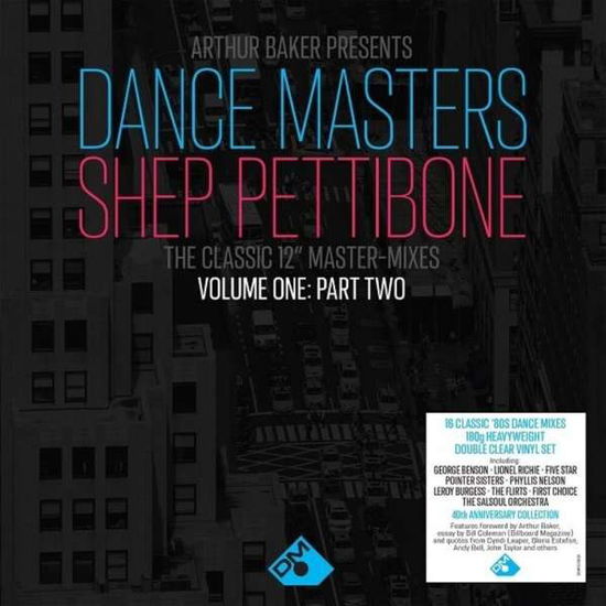 Arthur Baker Presents: The Shep Pettibone Master-Mixes (Vol. 1, part 2) - ARTHUR BAKER - Musiikki - DEMON - 5014797906532 - perjantai 26. marraskuuta 2021