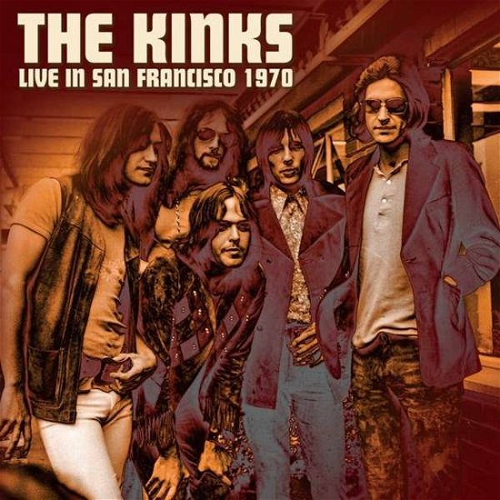 Cover for The Kinks · Live in San Francisco 1970 (Limited Dark Green Vinyl) (LP) [Remastered, Limited Numbered edition] (2021)