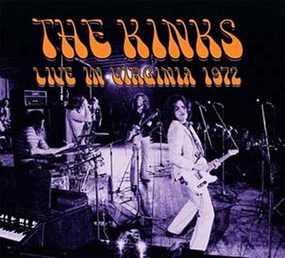 Cover for The Kinks · Live in Virginia 1972 (2lp Orange Vinyl) (LP) (2023)