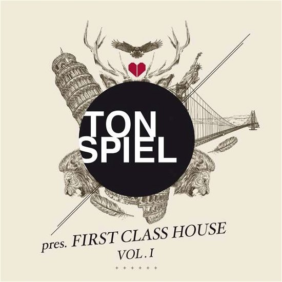 Tonspiel Pres. First Class House Vol.1 - V/A - Musikk - TONSPIEL - 5054197012532 - 11. mai 2018