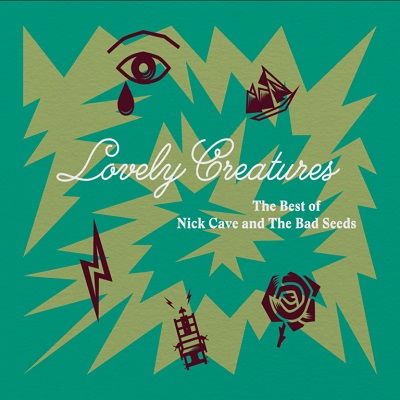 Nick Cave & the Bad Seeds · Lovely Creatures - The Best of Nick Cave and the Bad Seeds (CD) (2017)