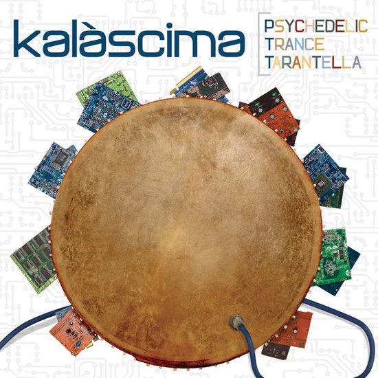 Cover for Kalascima · Psychedelic Trance Tarantella (CD) (2022)