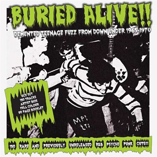 Cover for Buried Alive Demented Teenage Fuzz from Down / Var (CD) (2017)
