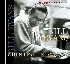 Cover for Bill Evans · When I Fall in Love (CD) (2015)