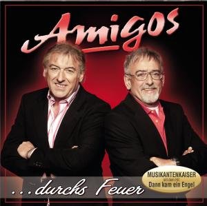 Cover for Amigos · Durchs Feuer (CD) (2013)