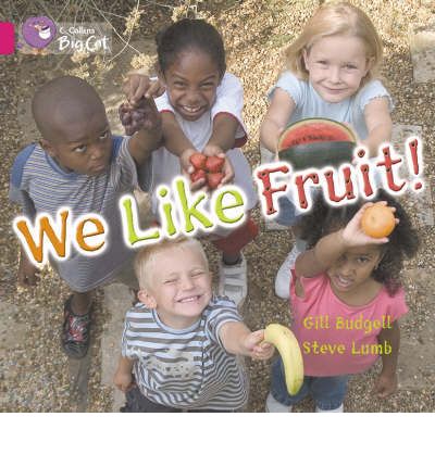 Cover for Gill Budgell · We Like Fruit!: Band 01b/Pink B - Collins Big Cat (Pocketbok) (2006)