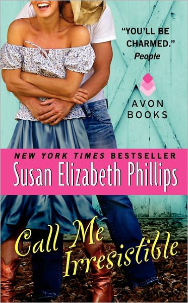 Call Me Irresistible - Wynette, Texas - Susan Elizabeth Phillips - Libros - HarperCollins Publishers Inc - 9780061351532 - 27 de marzo de 2012