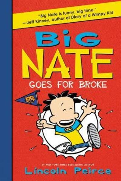 Cover for Lincoln Peirce · Big Nate Goes for Broke - Big Nate (Taschenbuch) (2016)