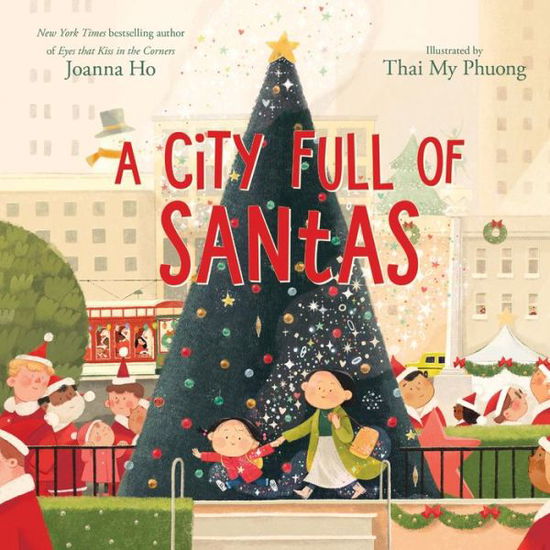 Joanna Ho · A City Full of Santas (Hardcover Book) (2024)