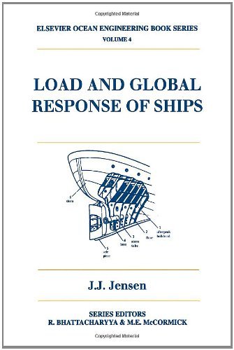 Load and Global Response of Ships - Elsevier Ocean Engineering - Jensen, J.J (Technical University of Denmark, Department of Naval and Offshore Engineering, DK-2800 KGS, Lyngby, Denmark) - Books - Elsevier Science & Technology - 9780080439532 - August 8, 2001