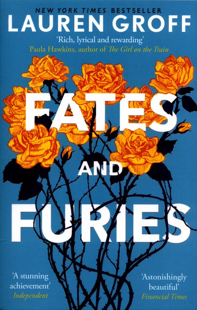Cover for Lauren Groff · Fates and Furies: New York Times bestseller (Pocketbok) (2016)