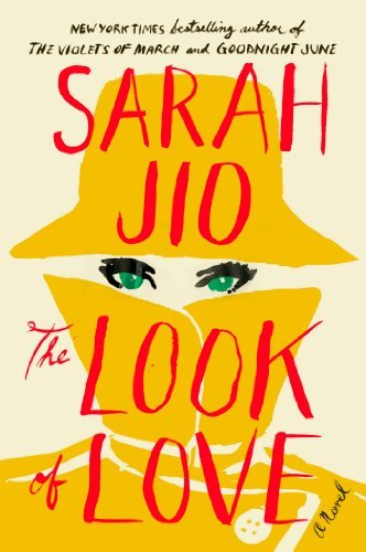 Cover for Sarah Jio · The Look of Love: a Novel (Paperback Book) (2014)