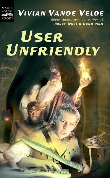 Cover for Vivian Vande Velde · User Unfriendly (Paperback Book) (2012)