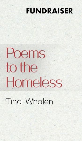 Cover for Tina Whalen · Poems to the Homeless (Hardcover Book) (2021)
