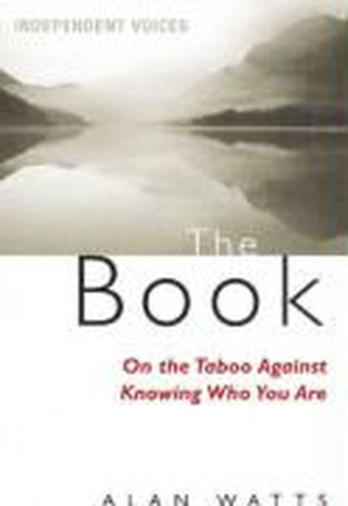 Cover for Alan Watts · The Book on the Taboo Against Knowing Who You Are (Paperback Book) [Main edition] (2009)