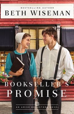 Cover for Beth Wiseman · The Bookseller's Promise - The Amish Bookstore Novels (Taschenbuch) (2022)