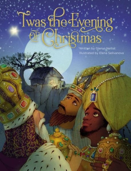 Cover for Glenys Nellist · 'Twas the Evening of Christmas - 'Twas Series (Gebundenes Buch) (2017)