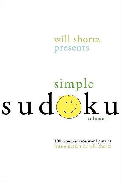 Cover for Will Shortz · Will Shortz Simple Sudoku Vol 1 (Taschenbuch) [1st edition] (2006)