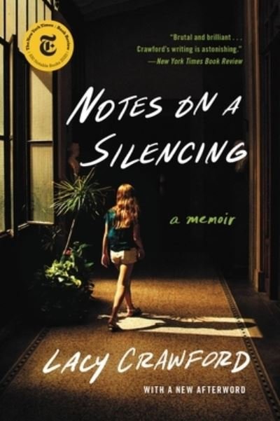 Cover for Lacy Crawford · Notes on a Silencing : A Memoir (Paperback Book) (2021)