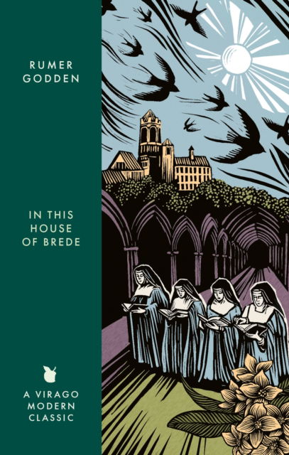 In this House of Brede: A Virago Modern Classic - Virago Modern Classics - Rumer Godden - Books - Little, Brown Book Group - 9780349017532 - February 13, 2025