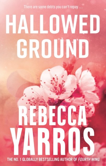 Cover for Rebecca Yarros · Hallowed Ground - Flight &amp; Glory (Paperback Bog) (2024)