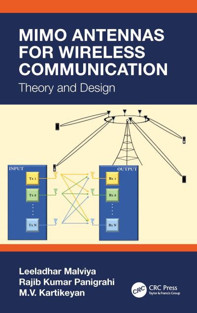 Cover for Malviya, Leeladhar (Shri G. S. Inst. of Tech. and Science, Indore, India) · MIMO Antennas for Wireless Communication: Theory and Design (Paperback Book) (2023)