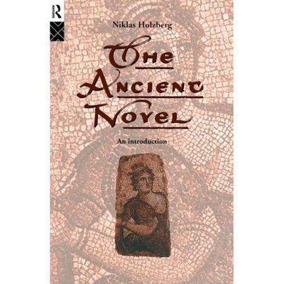 Cover for Niklas Holzberg · The Ancient Novel: An Introduction (Paperback Book) (1994)