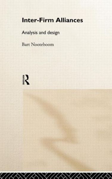 Cover for Bart Nooteboom · Interfirm Alliances: International Analysis and Design (Inbunden Bok) (1998)