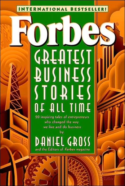 Cover for Forbes Magazine Staff · Forbes Greatest Business Stories of All Time (Paperback Book) (1997)