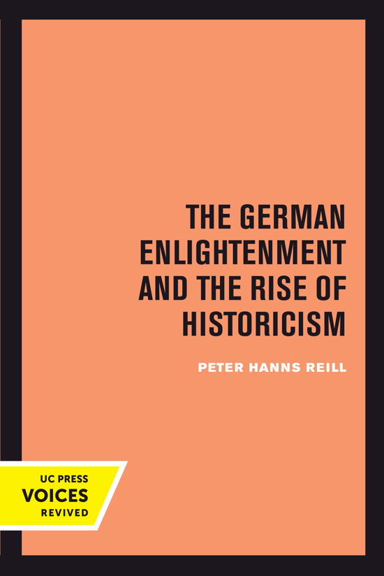 Peter H. Reill · The German Enlightenment and the Rise of Historicism (Gebundenes Buch) (2024)