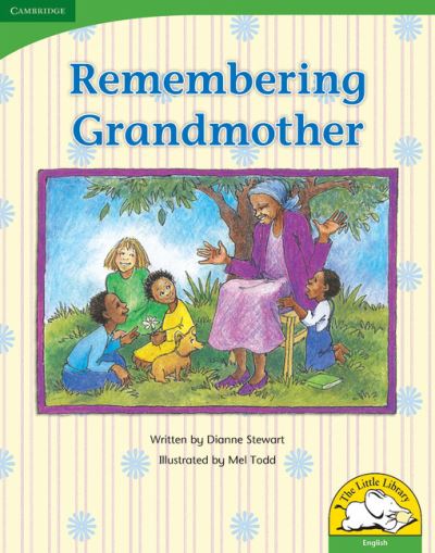 Remembering Grandmother Big Book Version (English) - Little Library Life Skills - Dianne Stewart - Books - Cambridge University Press - 9780521644532 - December 1, 1998