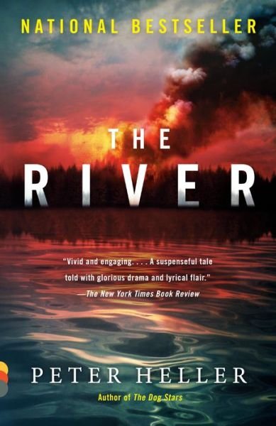 Cover for Peter Heller · The River: A novel - Vintage Contemporaries (Paperback Book) (2020)