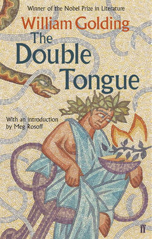 Cover for William Golding · The Double Tongue: With an introduction by Meg Rosoff (Pocketbok) [Main edition] (2013)