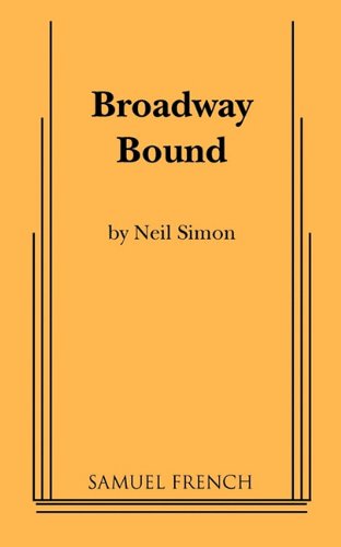 Broadway Bound - Neil Simon - Books - Samuel French, Inc. - 9780573690532 - December 8, 2010