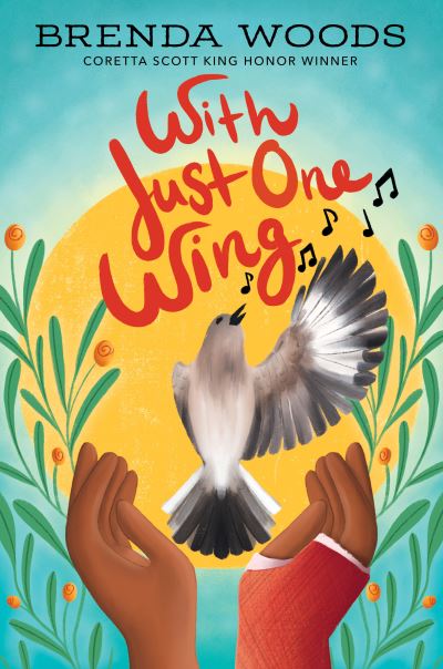 Cover for Brenda Woods · With Just One Wing (Book) (2024)