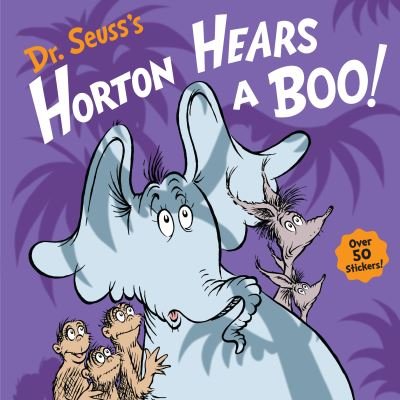 Dr. Seuss's Horton Hears a Boo! - Wade Bradford - Books - Random House Children's Books - 9780593643532 - August 1, 2023