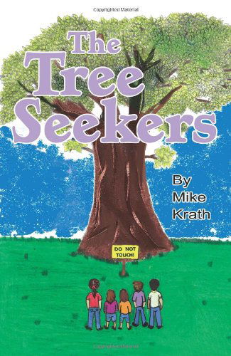 Cover for Mike Krath · The Tree Seekers (Pocketbok) (2005)