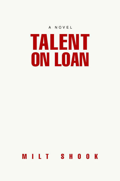 Cover for Milt Shook · Talent on Loan (Paperback Book) (2006)