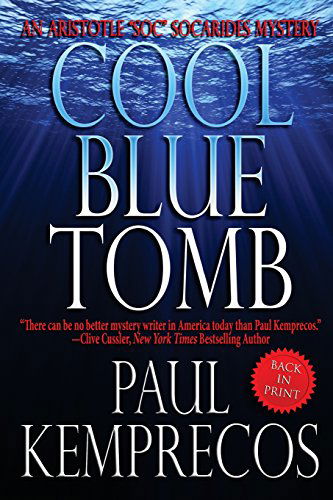 Cover for Paul Kemprecos · Cool Blue Tomb (Aristotle &quot;Soc&quot; Socarides) (Volume 1) (Pocketbok) (2013)