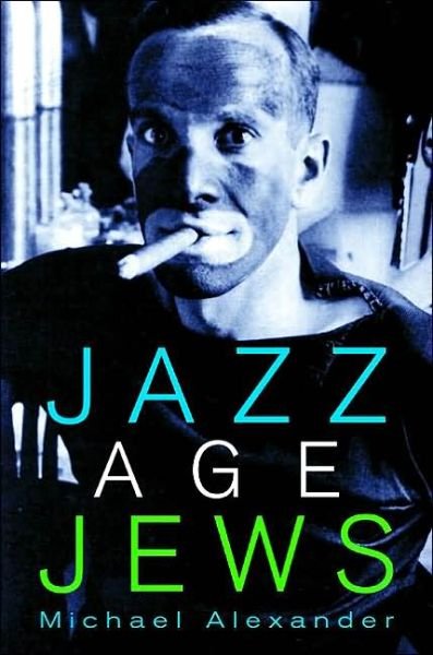 Cover for Michael Alexander · Jazz Age Jews (Paperback Book) (2003)