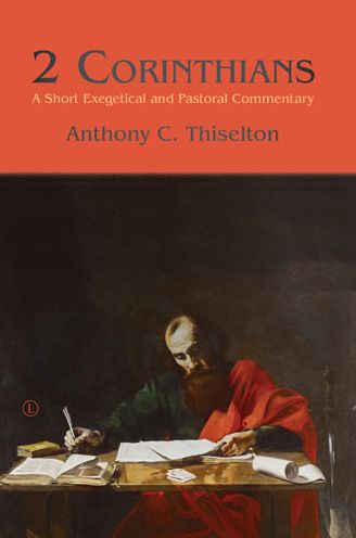 Cover for Anthony C. Thiselton · 2 Corinthians: A Short Exegetical and Pastoral Commentary (Paperback Book) (2020)