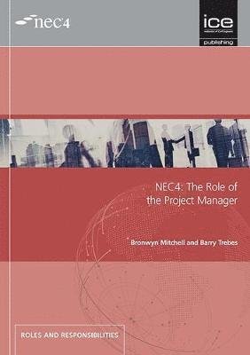 Cover for Barry Trebes · NEC4: The Role of the Project Manager (Paperback Book) (2017)