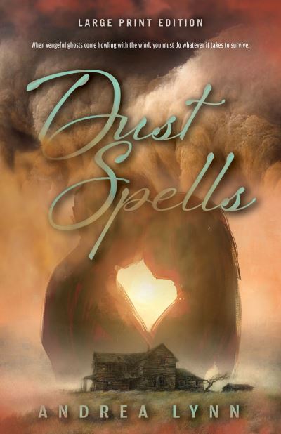 Cover for Andrea Lynn · Dust Spells (Paperback Book) [Large Print edition] (2024)