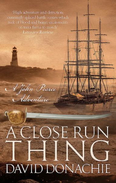 Cover for David Donachie · A Close Run Thing - John Pearce (Paperback Book) (2019)